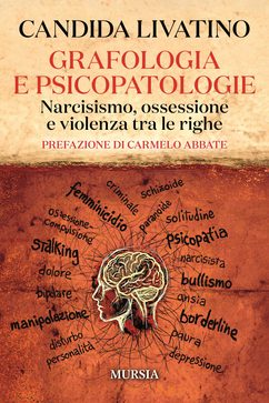 «Grafologia e psicopatologie»: Candida Livatino indaga le ombre della mente umana